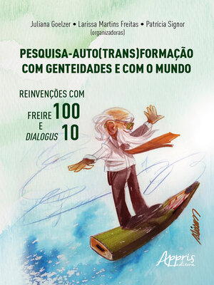 cover image of Pesquisa-Auto(Trans)formação com Genteidades e com o Mundo